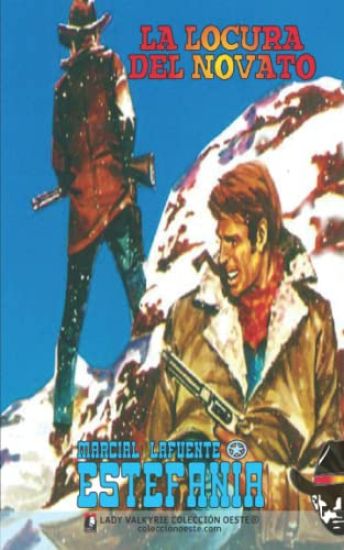 La locura del novato (Colección Oeste)