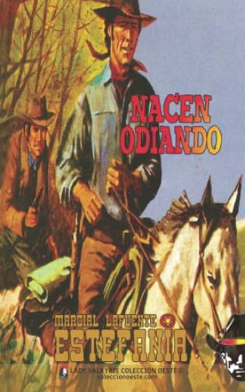 Nacen odiando (Colección Oeste)