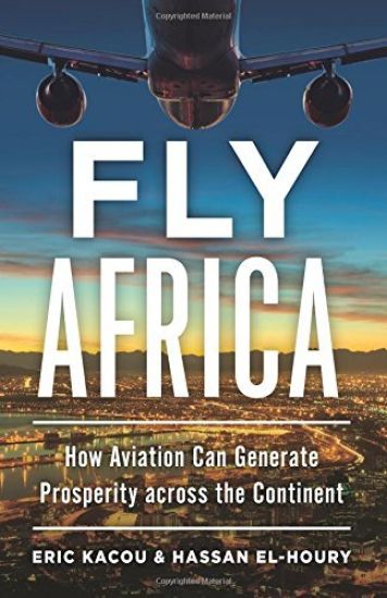 Fly Africa: How Aviation Can Generate Prosperity Across the Continent