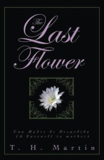The Last Flower