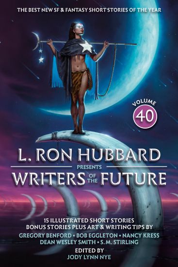 L. Ron Hubbard Presents Writers of the Future Volume 40