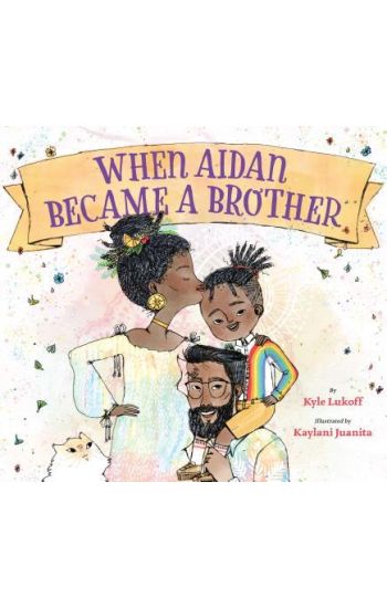 When Aidan Became a Brother