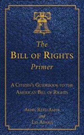 The Bill of Rights Primer