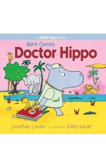 Here Comes Doctor Hippo