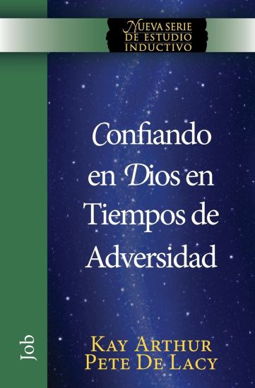 Confiando En Dios En Tiempos de Adversidad / Trusting God in Times of Adversity