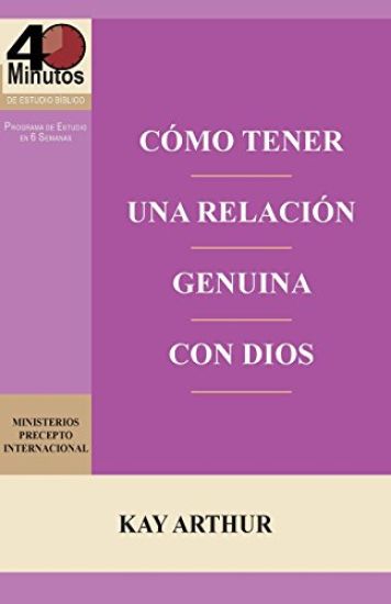 Cómo Tener una Relación Genuina con Dios / Having a Real Relationship With God