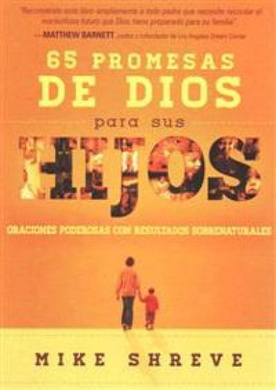 65 Promesas de Dios Para Sus Hijos / 65 Promises from God for Your Child