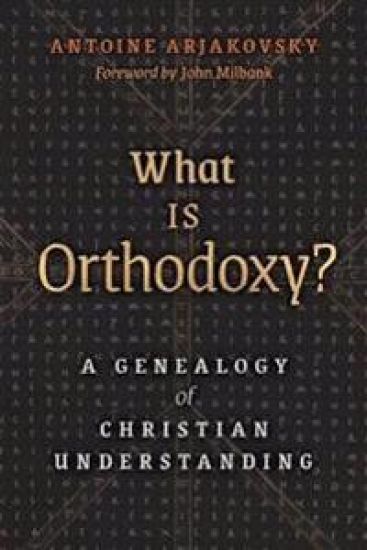 What is Orthodoxy?