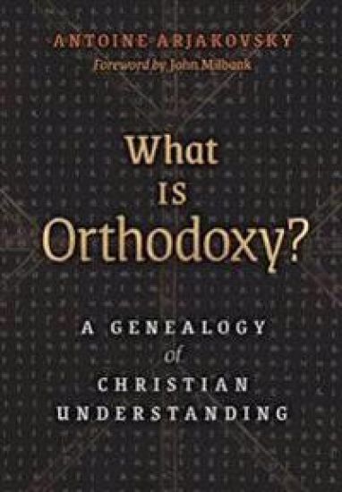 What is Orthodoxy?