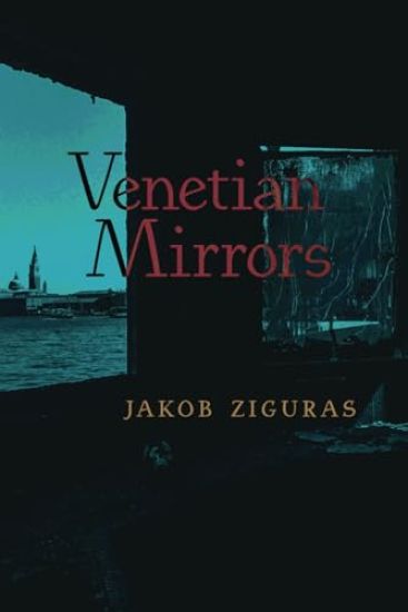 Kansikuva: Venetian Mirrors