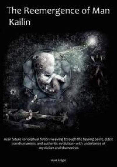 The Reemergence of Man, Kailin