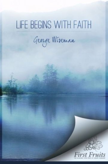 Life Begins with Faith: Poems and Meditations