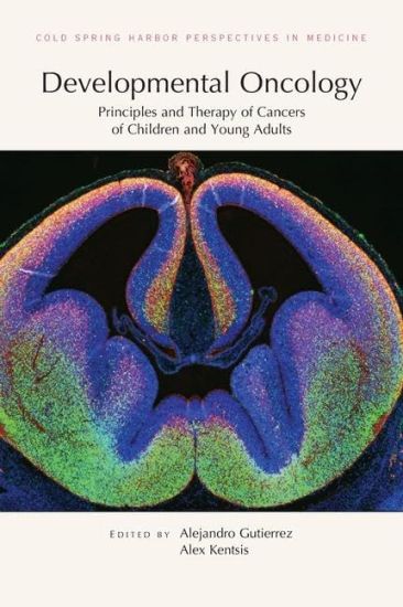 Developmental Oncology: Principles and Therapy of Cancers of Children and Young Adults
