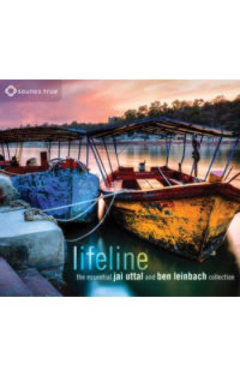 Lifeline : The Essential Jai Uttal and Ben Leinbach Collection