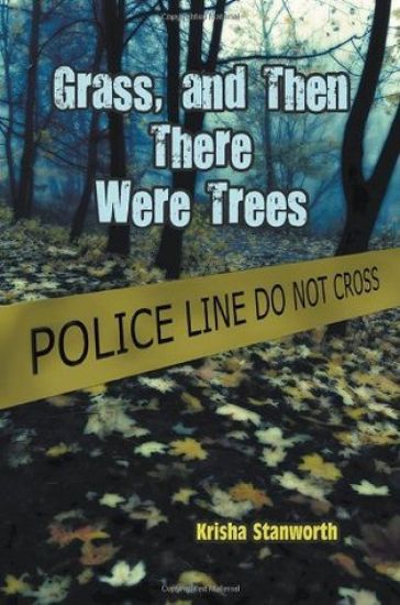 Grass, and Then There Were Trees