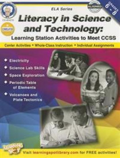 Literacy in Science and Technology, Grades 6 - 8: Learning Station Activities to Meet Ccss