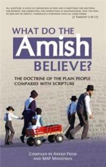 What Do the Amish Believe?