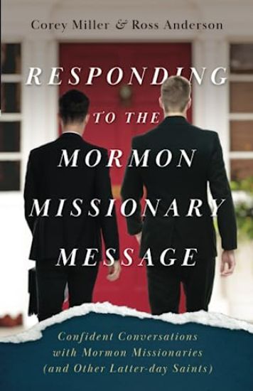 Responding to the Mormon Missionary Message