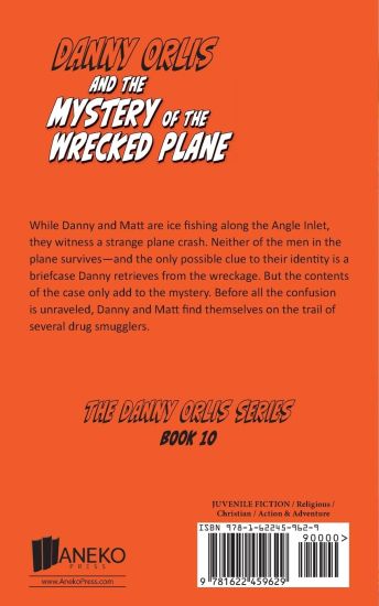Danny Orlis and the Mystery of the Wrecked Plane