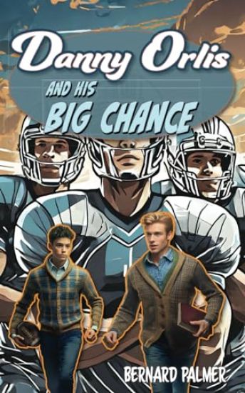 Danny Orlis and His Big Chance