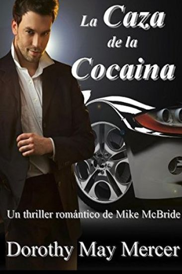 La Caza de la Cocaina