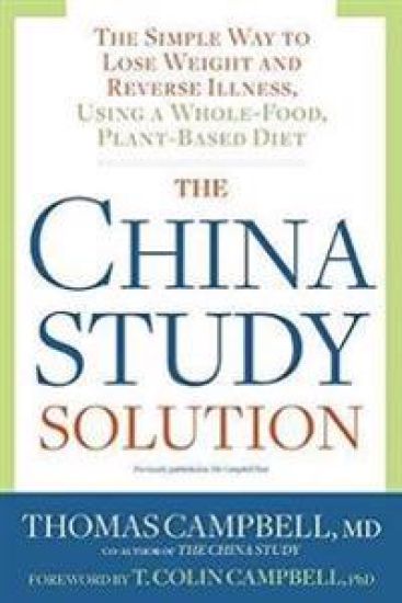 The China Study Solution