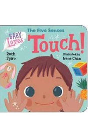Baby Loves the Five Senses: Touch!