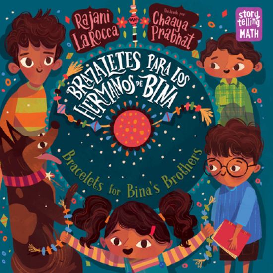 Brazaletes Para Los Hermanos de Bina / Bracelets for Bina's Brothers (Spanish Bilingual Edition)