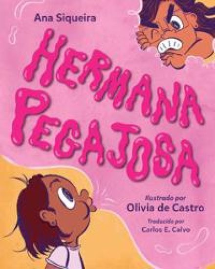 Hermana pegajosa