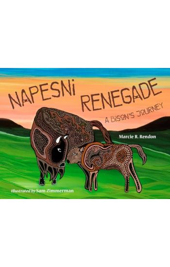 Napesni Renegade: A Bison's Journey