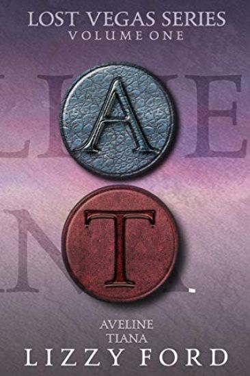 Lost Vegas Series Volume One: Aveline and Tiana