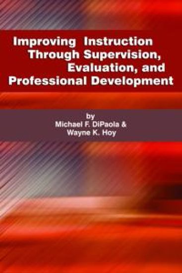 Improving Instruction Through Supervision, Evaluation, and Professional Development