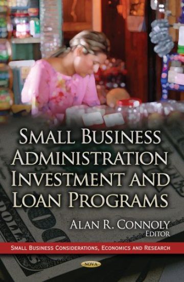 Small Business Administration InvestmentLoan Programs