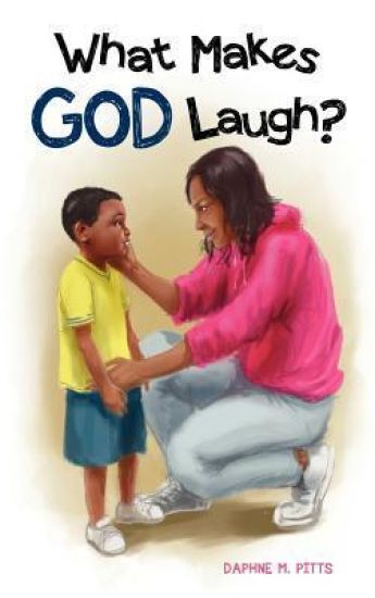 What Makes God Laugh?