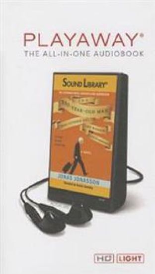 The 100-Year-Old Man Who Climbed Out the Window and Disappeared