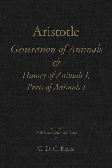 Aristole Generation of Animals & History of Animals I,Parts of Animals I