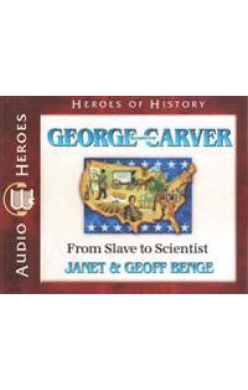 George Washington Carver: From Slave to Scientist