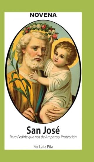 Novena De San José para Cuando Necesitas Amparo y Protección