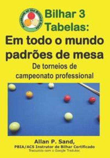 Bilhar 3 Tabelas - Em todo o mundo padrões de mesa