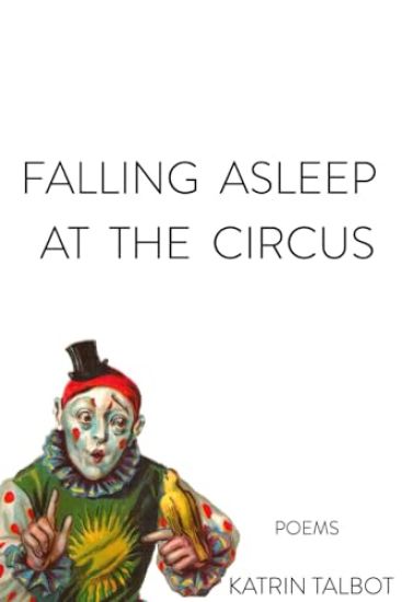 Falling Asleep at the Circus