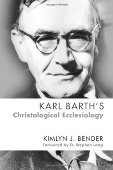 Karl Barth's Christological Ecclesiology