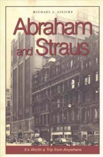 Abraham and Straus: It's Worth a Trip from Anywhere