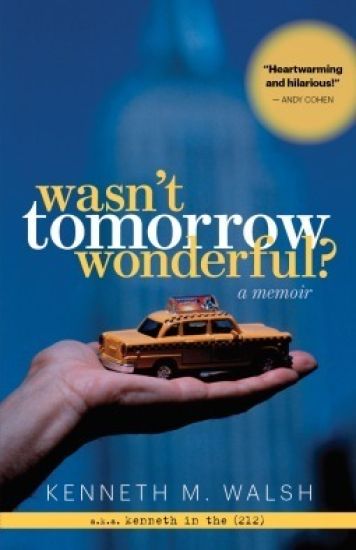 Wasn't Tomorrow Wonderful?