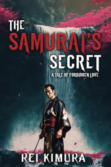 The Samurai's Secret - A Tale of Forbidden Love