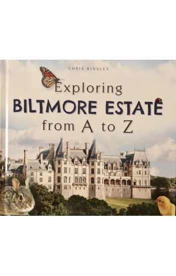 Exploring Biltmore Estate from A to Z