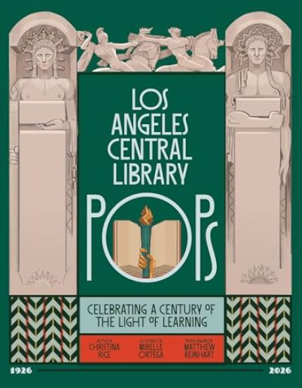 Angeles Central Library Pops: Celebrating a Century of the Light of Learning