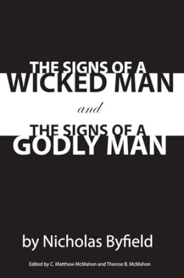 The Signs of a Wicked Man and the Signs of a Godly Man