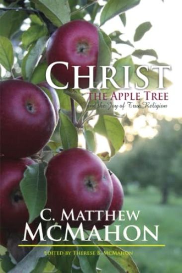 Christ the Apple Tree and the Joy of True Religion