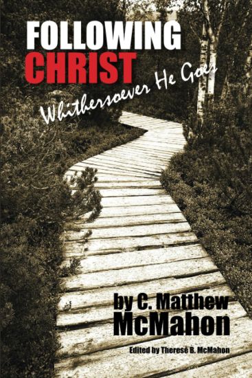 Following Christ Whithersoever He Goes