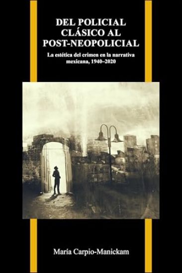 Del Policial Clásico Al Post-neopolicial